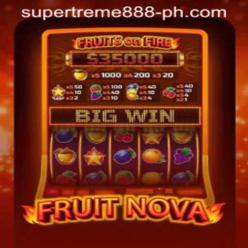 Discover the Fascinating World of FruitNova: A Deep Dive into SUPER EXTREME 888